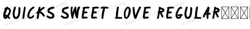 Quicks sweet love Regular字体转换